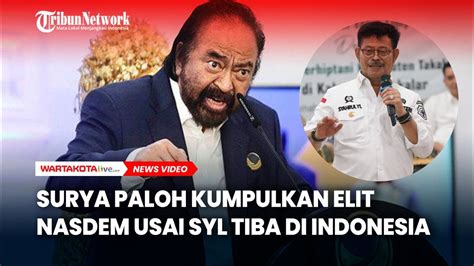 Surya Paloh Kumpulkan Elit Partai NasDem Usai Mentan SYL Tiba Di