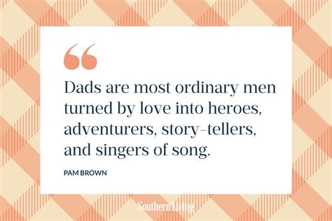 75 Best Fathers Day Quotes For Dad