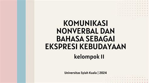 Solution Komunikasi Nonverbal Dan Bahasa Sebagai Ekspresi Kebudayaan