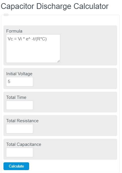 Discharge Of A Capacitor Calculator