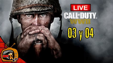 Call Of Duty WWII Misión 03 y 04 FORTALEZA DOE YouTube