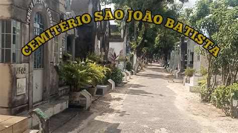 Visitei o cemitério São João Batista Fortaleza YouTube