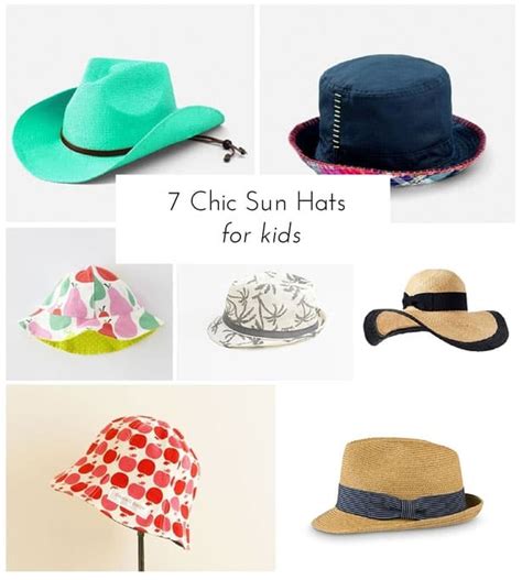 7 CHIC SUN HATS FOR KIDS