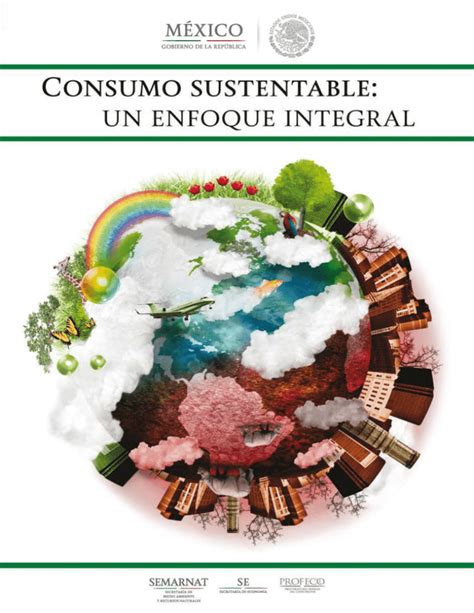 Consumo Sustentable Un Enfoque Integral