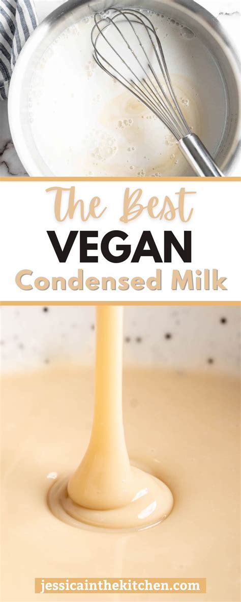 The Best Vegan Condensed Milk Vegan Condensed Milk Vegan Sweetened