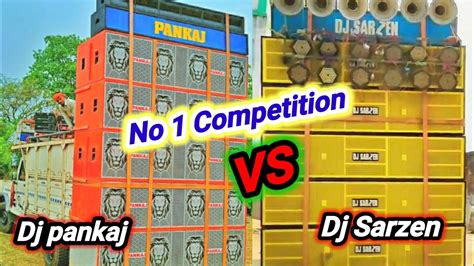 Dj Pankaj Vs Dj Sarzen Dj Pankaj Vs Dj Sarzen Competition 2022