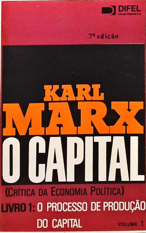 O Capital O Processo De Produ O Do Capital Volume Karl Marx