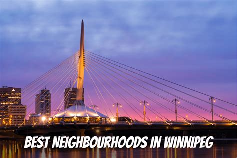 Best Neighbourhoods In Winnipeg