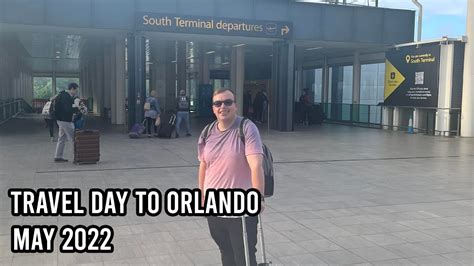 Travel Day To Orlando London Gatwick To Orlando Ba Economy Walt