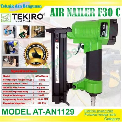 Jual TEKIRO AIR NAILER GUN F30 MESIN PAKU TEMBAK AT AN1129 Shopee