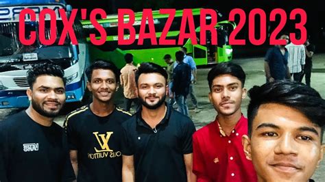 Dhaka To Cox S Bazar Vlog