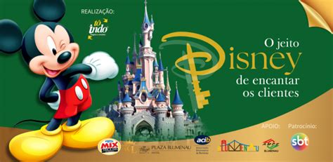 O Jeito Disney De Encantar Os Clientes Em Blumenau 2023 Sympla