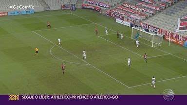 Globo Esporte Ba Athletico Vira Contra O Atl Tico Go E Assume A