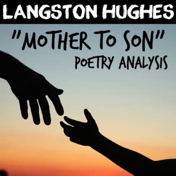 Mother To Son Langston Hughes Poetry Analysis Author Biography