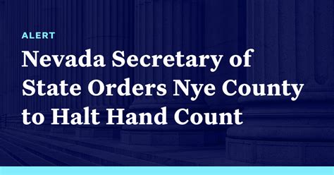 Nevada Secretary Of State Orders Nye County To Halt Hand Count