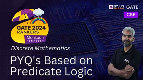 GATE 2024 CSE Discrete Mathematics PYQ S Based On Predicate Logic