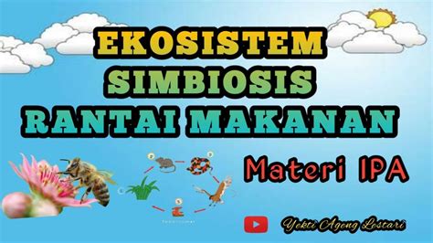 Ipa ‼️ Ekosistem Rantai Makanan Simbiosis Youtube