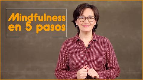 Mindfulness En Pasos Youtube