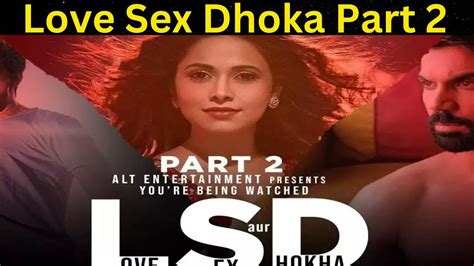 Love Sex Aur Dhokha 2 Trailer Review Rahul Kashyapi Dibakar