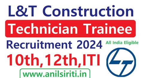 L T Construction Limited Recruitment Iti Th Th Jobs Rs