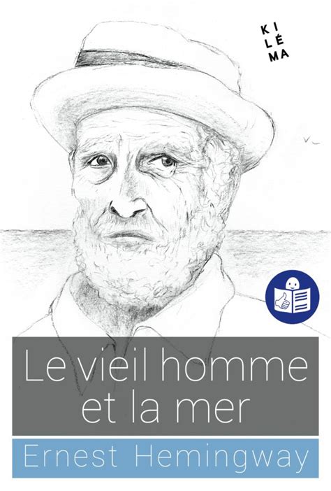 Le Vieil Homme Et La Mer Kil Ma Ditions