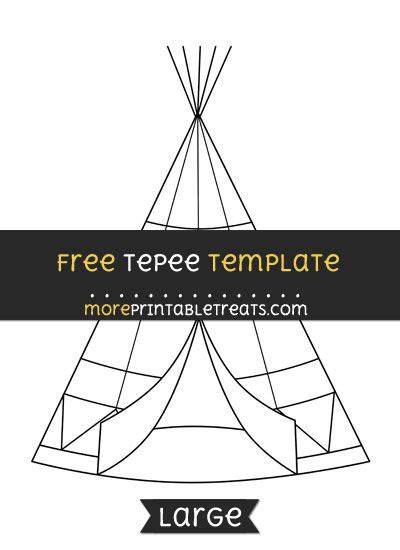 Tepee Template Large Teepee Pattern Native American Patterns