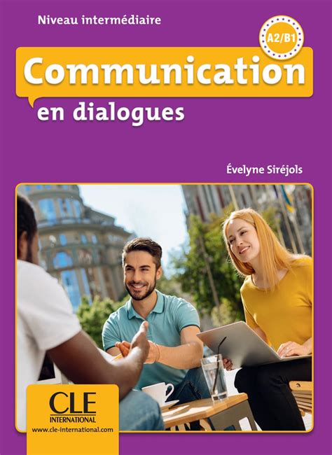 En dialogues Communication Niveau intermédiaire A2 B1 Livre CD E