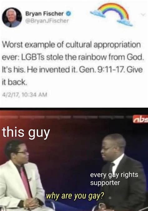 Why Is He Gay R Memes