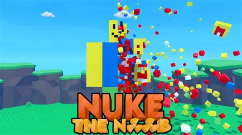 Nuke The Noob Simulator Para Roblox Juego Descargar