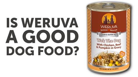 Weruva Dog Food Reviews - DogFoodReviews.com