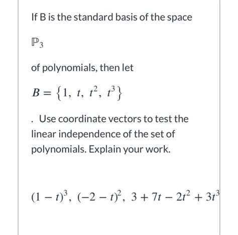 Solved If B Is The Standard Basis Of The Space P Of Chegg