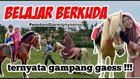 Belajar Berkuda Part 1 Dikampung Halaman Seru Berkuda