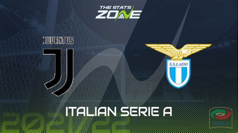 Juventus vs Lazio Preview & Prediction - The Stats Zone