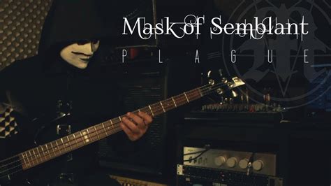 Mask Of Semblant Playthrough Plague Bass Youtube