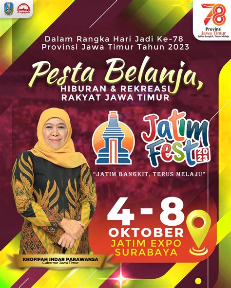 Jatim Fest Semarakkan Hari Jadi Ke 78 Gubernur Khofifah Ingin Jadi