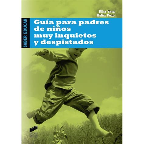 Libros De Psicología Guía Para Padres De Niños Muy Inquietos