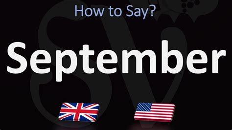 How To Pronounce September 2 WAYS UK British Vs US American English