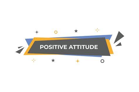 Positive Attitude Button Speech Bubble Banner Label Positive Attitude