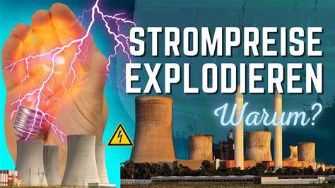 Strompreisexplosion Warum Steigen Strompreise Strompreis