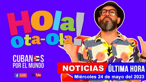 Alex Otaola en vivo últimas noticias de Cuba Hola Ota Ola