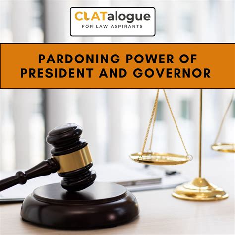 Pardoning Power of the President and Governor: Detailed Analysis