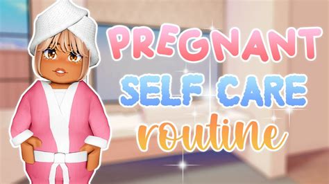 🤰pregnant Self Care Routine💅 Bloxburg Roleplay Youtube