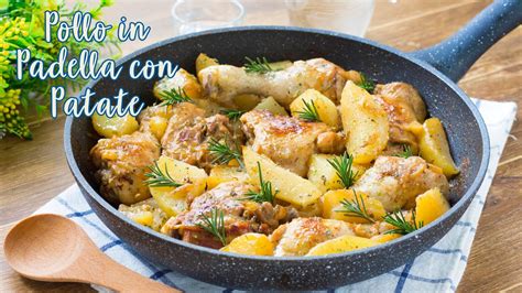 Pollo In Padella Con Patate Buono Come Il Pollo Al Forno