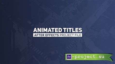 Videohive Animated Titles 2 Project For After Effects