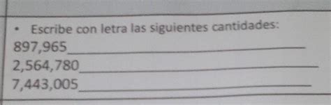 Escribe Con Letra Las Siguientes Cantidades