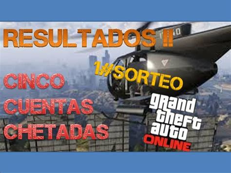 Resultados Sorteo Gta Cuentas Chetadas Bygames Y Rizos Youtube