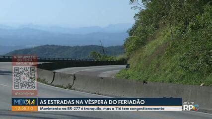 Veja O Movimento Nas Estradas Do Paran Nesta Quarta V Spera De