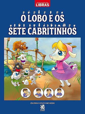 Contos Cl Ssicos Em Libras O Lobo E Os Sete Cabritinhos Aquarela Livros