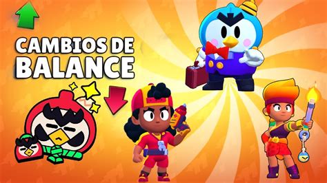 CAMBIOS DE BALANCE DE BRAWL STARS YouTube