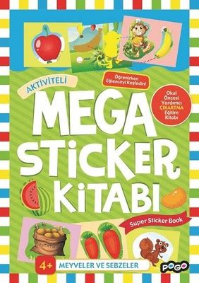 Meyveler Ve Sebzeler Mega Sticker Kitab Kolektif Fiyat Sat N Al